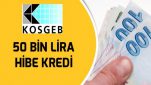 KOSGEB’den KOBİ’lere 50 Bin liraya Kadar İşletme Sermayesi Kredi Faiz Desteği